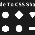 Guide To CSS Shapes